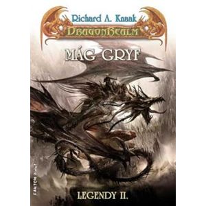 Mág Gryf. DragonRealm 14 - Legendy II. - Richard A. Knaak