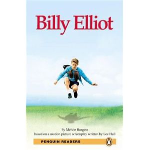 Billy Elliott + MP3. Penguin Readers Level 3 Pre-intermediate - Melvin Burgess