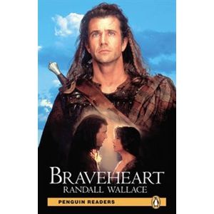Braveheart. Penguin Readers 3 - Randall Wallace