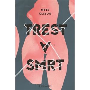 Trest a smrt - Mats Olsson