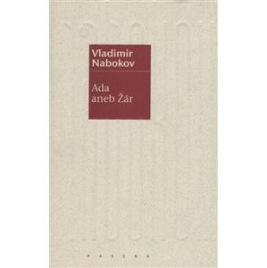 Ada aneb Žár - Vladimir Nabokov