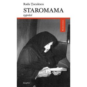 Staromama. vypráví - Radu Tuculescu