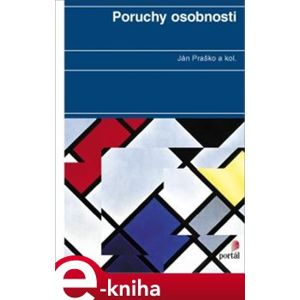 Poruchy osobnosti - kolektiv, Ján Praško e-kniha