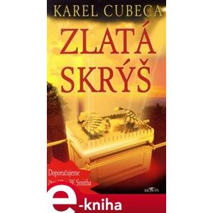 Zlatá skrýš - Karel Cubeca e-kniha