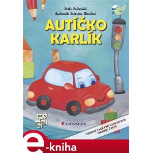 Autíčko Karlík - Lenka Rožnovská e-kniha