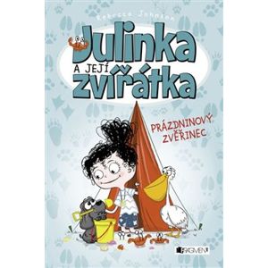 Julinka a její zvířátka – Prázdninový zvěřinec - Rebecca Johnson
