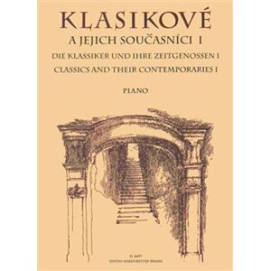 Klasikové a jejich současníci I. Piano - Drahomíra Křížková, Antonín Sarauer