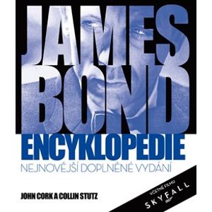 James Bond encyklopedie - John Cork, Collin Stutz