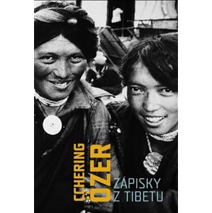 Zápisky z Tibetu - Cchering Özer