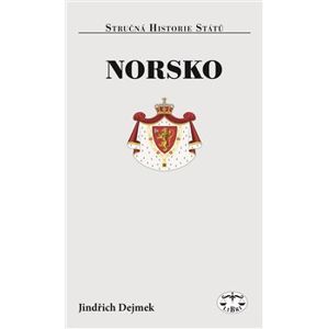 Norsko - stručná historie států - Jindřich Dejmek