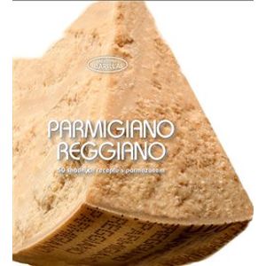 Parmigiano reggiano. 50 snadných receptů s parmazánem - kol.