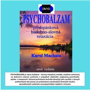 Psychobalzam. predspánková hudobno - slovná relaxácia