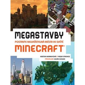 Megastavby. Postavte neuvěřitelná města ve světě Minecraft - Yazur Strovoz, Kirsten Kearneyová