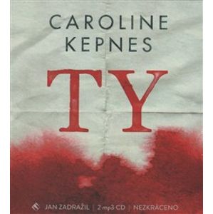 Ty, CD - Caroline Kepnes