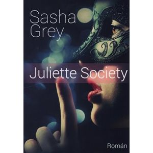 Juliette Society - Sasha Grey