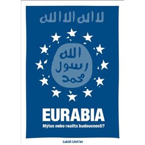 Eurabia - Lukáš Lhoťan