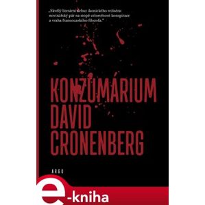 Konzumárium - David Cronenberg e-kniha