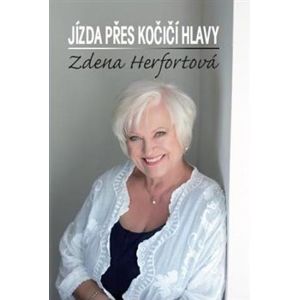 Jízda přes kočičí hlavy - Zdena Herfortová, Věra Staňková