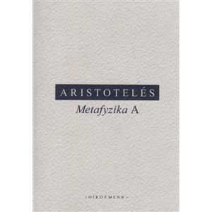 Metafyzika A - Aristotelés