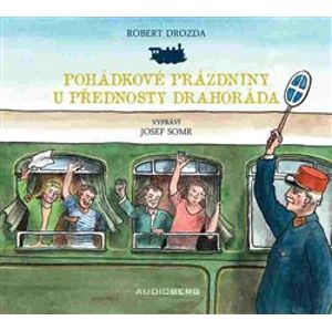 Pohádkové prázdniny u přednosty Drahoráda, CD - Robert Drozda