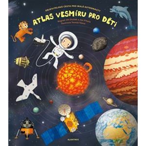 Atlas vesmíru pro děti. Objevitelská cesta pro malé astronauty - Jan Píšala, Pavla Kleinová