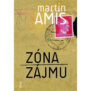 Zóna zájmu - Martin Amis