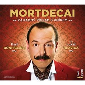 Mortdecai, CD - Záhadný případ s knírem, CD - Kyril Bonfiglioli