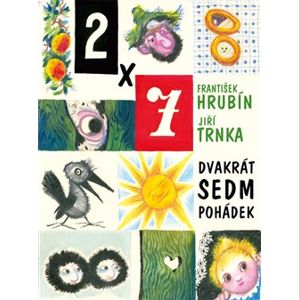 Dvakrát sedm pohádek - František Hrubín