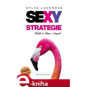 Sexy strategie. pro ženy se smyslem pro humor - Sylva Lauerová e-kniha