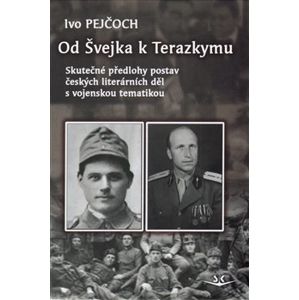 Od Švejka k Terazkymu - Ivo Pejčoch