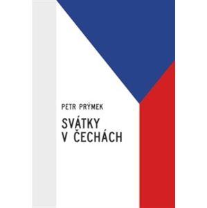 Svátky v Čechách - Petr Prýmek