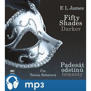 Fifty Shades Darker: Padesát odstínů temnoty, mp3 - E. L. James