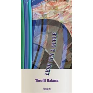 Lesk vln a ocele - Theofil Halama