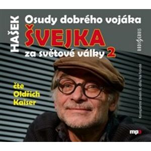 Osudy dobrého vojáka Švejka 2, CD - Jaroslav Hašek