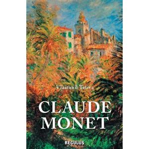 Claude Monet - Vlastimil Tetiva