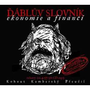 Ďáblův slovník ekonomie a financí, CD - Pavel Kohout, Petr Kamberský