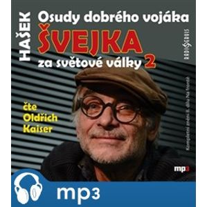 Osudy dobrého vojáka Švejka 2, mp3 - Jaroslav Hašek