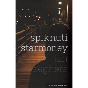Spiknutí Starmoney - Jan Seghers
