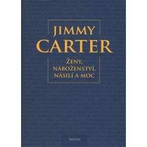 Ženy, náboženství, násilí a moc - Jimmy Carter