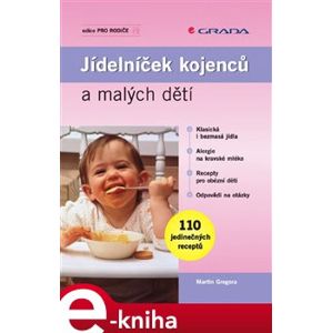 Jídelníček kojenců a malých dětí - Dana Zákostelecká, Martin Gregora e-kniha