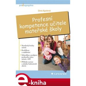 Profesní kompetence učitele mateřské školy - Zora Syslová e-kniha