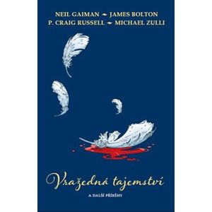 Vražedná tajemství a další příběhy - Neil Gaiman