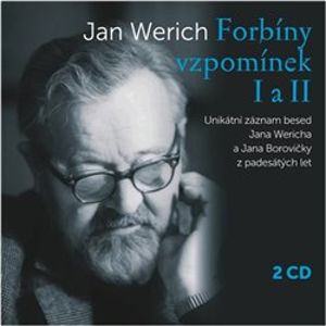 Forbíny vzpomínek I a II. Záznamy z let 1958/1959, CD - Jan Werich