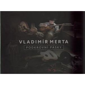 Podkrovní pásky - Vladimír Merta