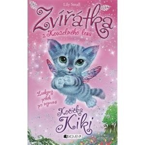 Zvířátka z Kouzelného lesa – Kočička Kiki - Lily Small