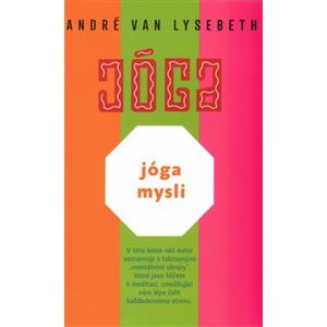 Jóga mysli - André Van Lysebeth