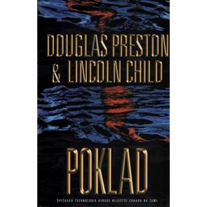 Poklad - Douglas Preston, Lincoln Child