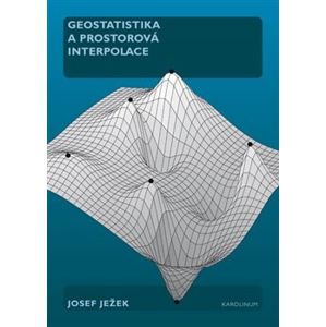 Geostatistika a prostorová interpolace - Josef Ježek