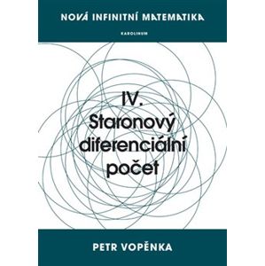 Nová infinitní matematika: IV. Staronový diferenciální počet - Petr Vopěnka