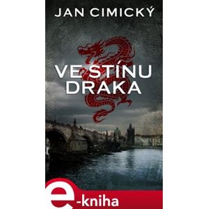 Ve stínu draka - Jan Cimický e-kniha
